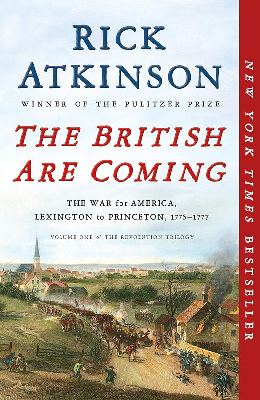 Discover, The British Are Coming, by Rick Atkinson